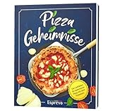 Pizza Kochbuch – Der Leitfaden für italienische Pizza mit dem Pizzastein | Pizzastein Kochbuch...